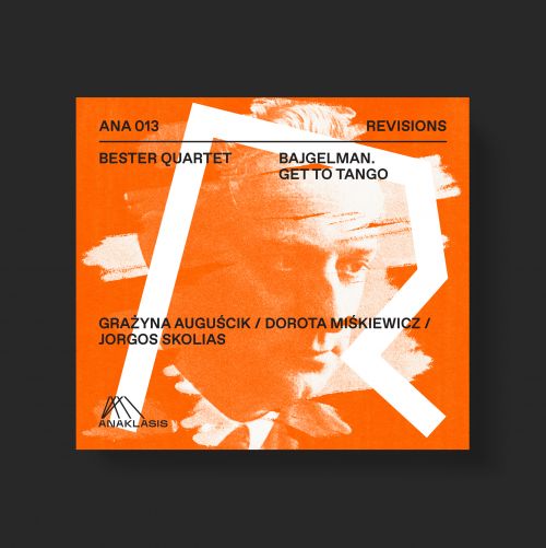 Tangos from the library of oblivion – a new disc in the series REVISIONS from ANAKLASIS